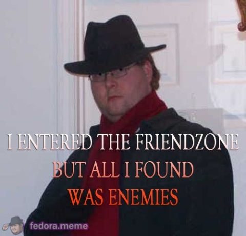 I entered the friendzone..