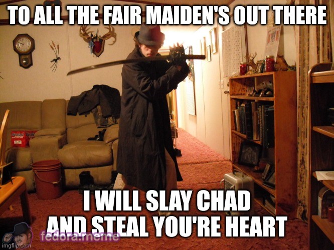 The Chad slayer