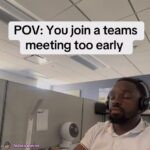 When you join a Teams meeting too early