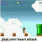 That mini heart attack