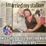 That Special Stalker Kind Of Love